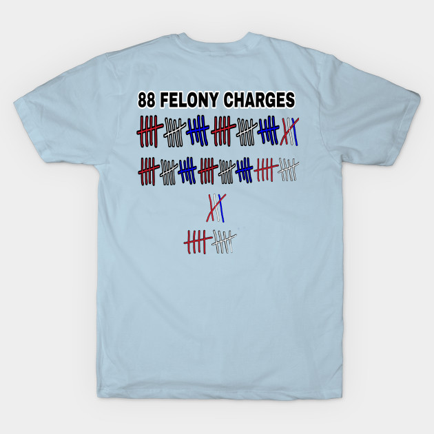 88 FELONY CHARGES - Red, White & Blue - Back by SubversiveWare